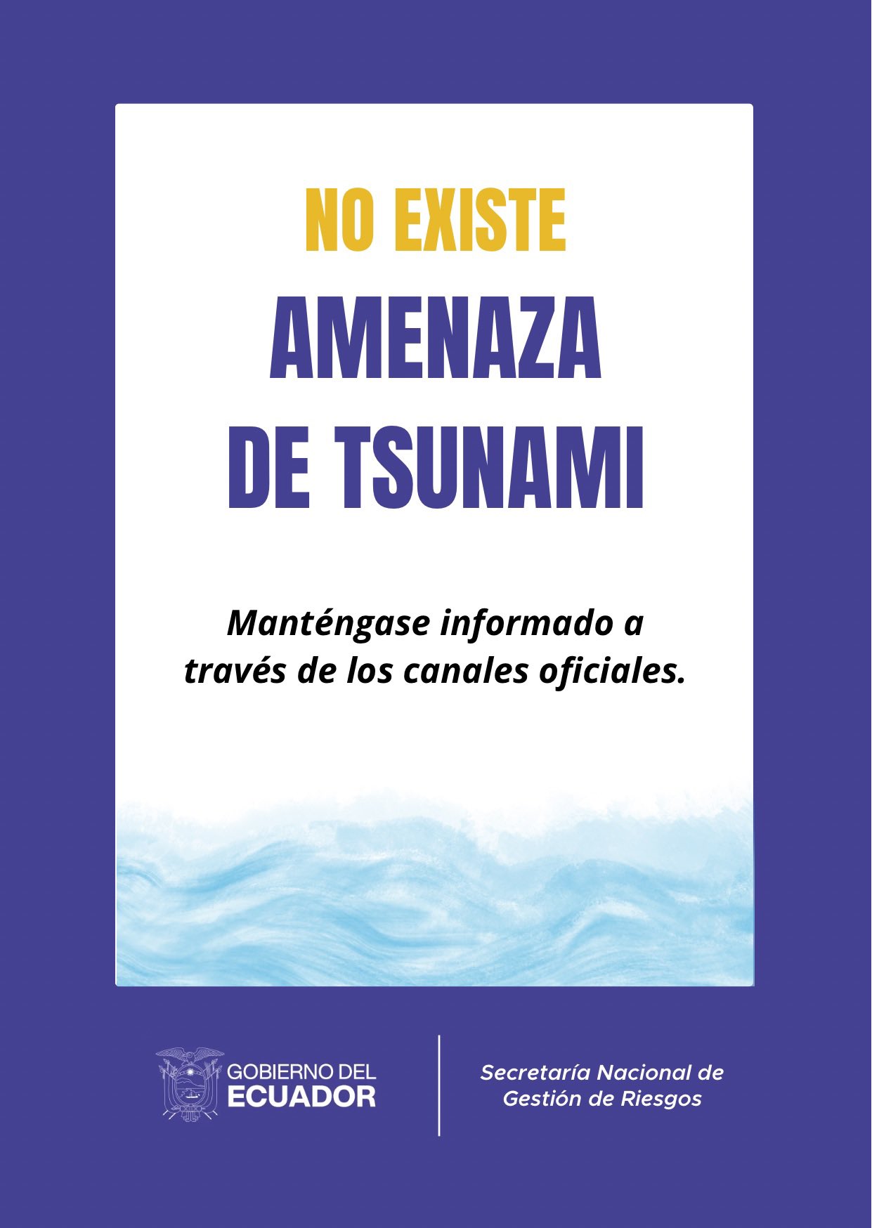 Gráfica oficial de la Secretaría Nacional de Gestión de Riesgos con el texto «No existe amenaza de tsunami» y el pedido de mantenerse informado a través de los canales oficiales, difundida el 9 de octubre de 2026.